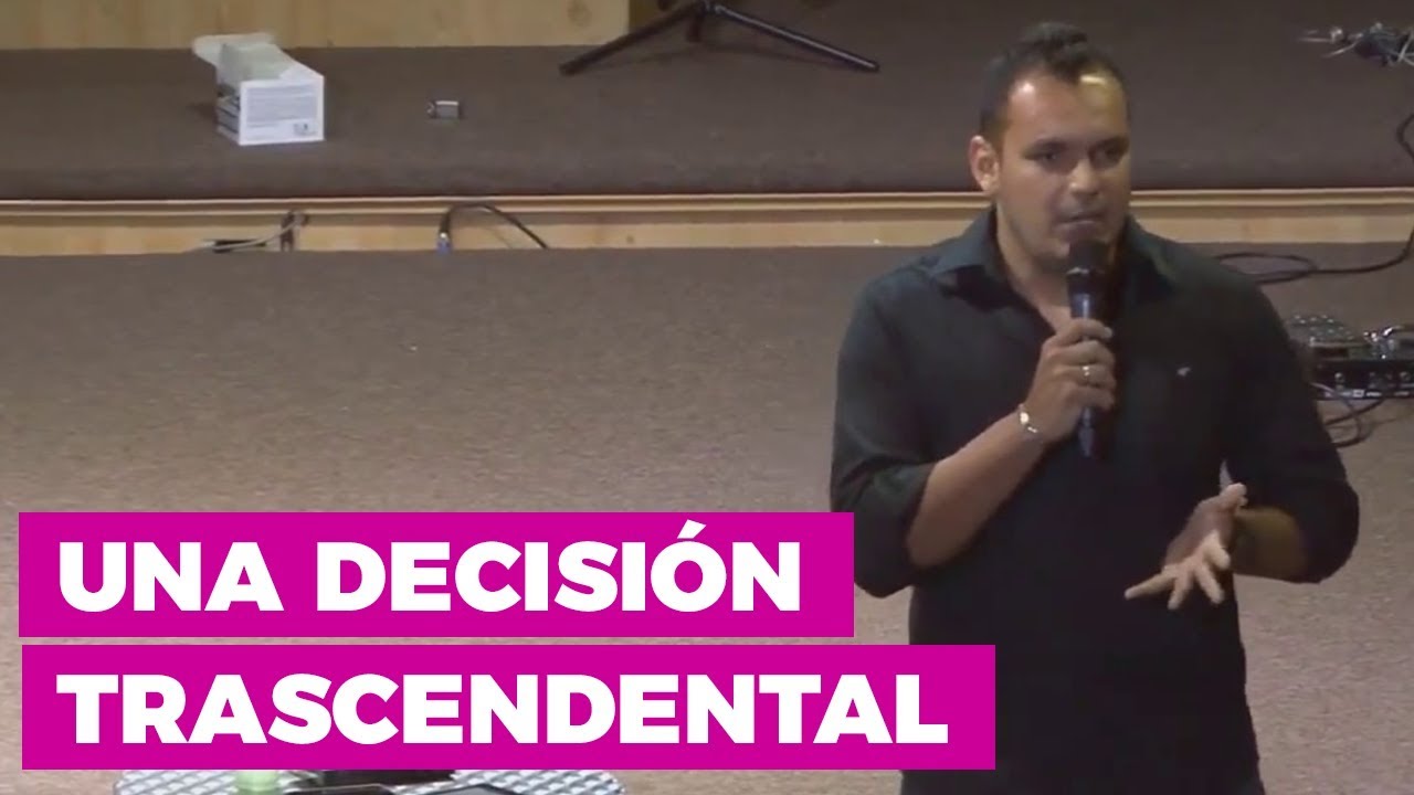 Una Decisión Trascendental | Prédicas para Jóvenes Cristianos | Esto Cambió la Historia