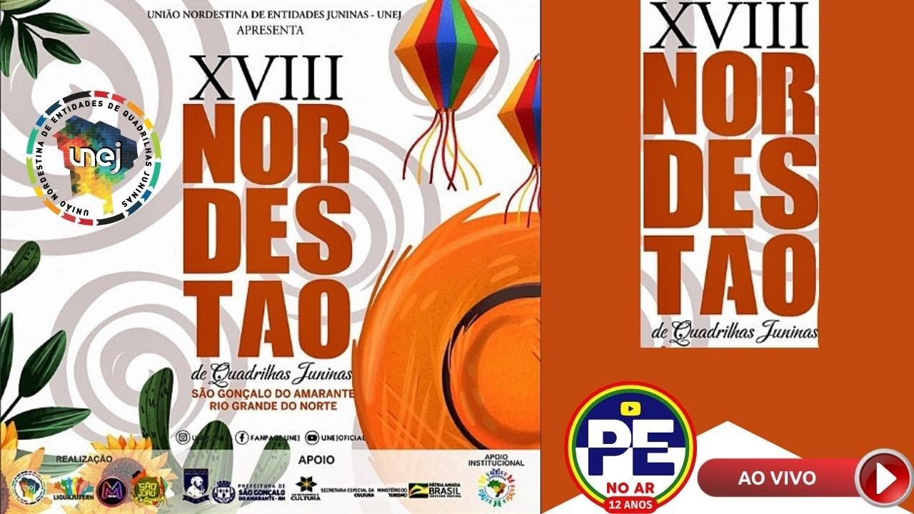 XIII NORDESTÃO DE QUADRILHAS JUNINAS UNEJ 2022 AO VIVO 1° NOITE
