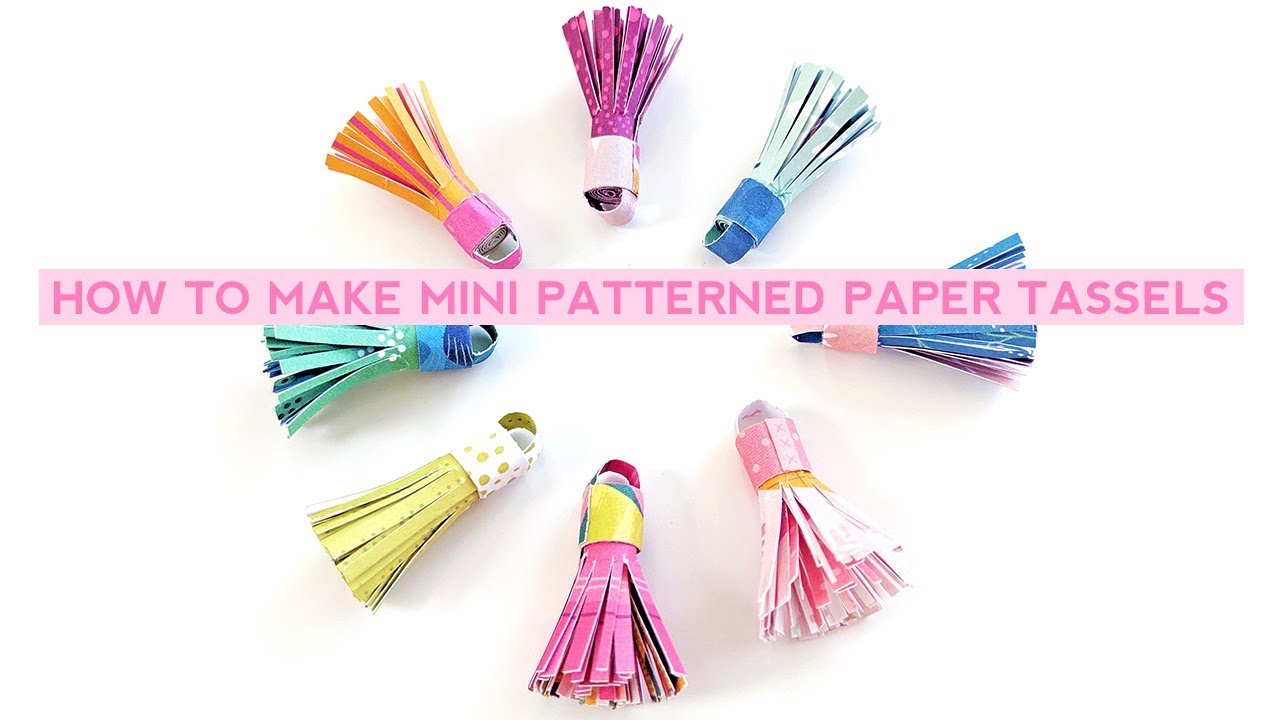 How To Make Mini Patterned Paper Tassels