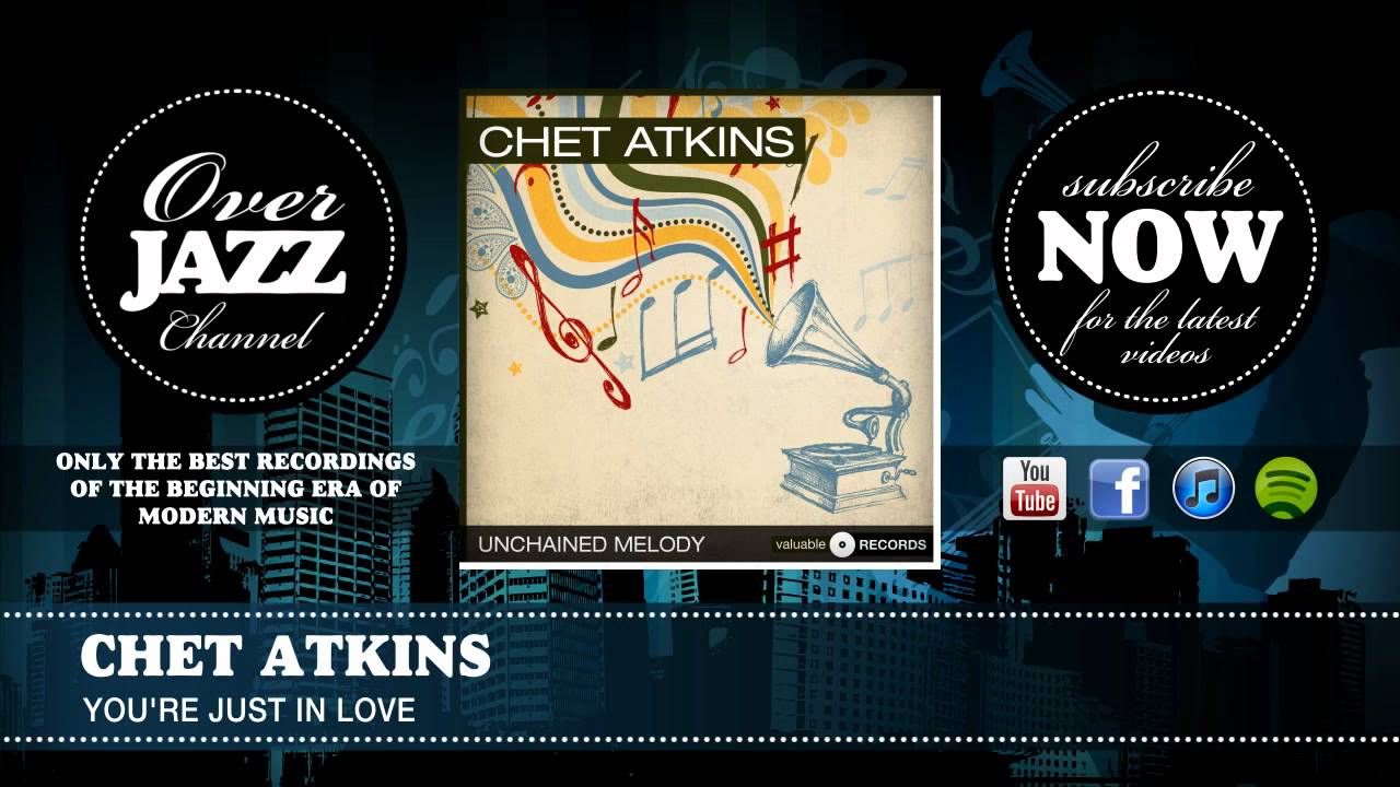 Chet Atkins - You're Just In Love (1957)
