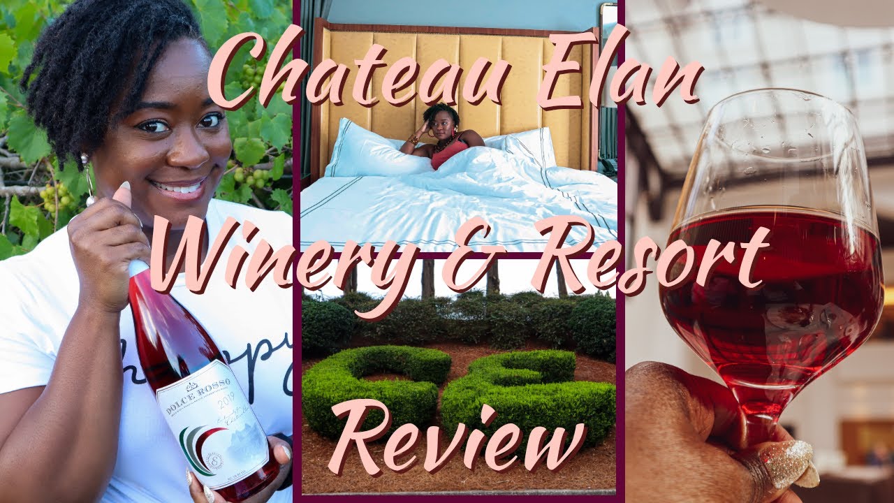 #ChateauElan Chateau Elan Winery & Resort | Golf Spa Winery Resort Review| Travel Vlog | ATL Georgia