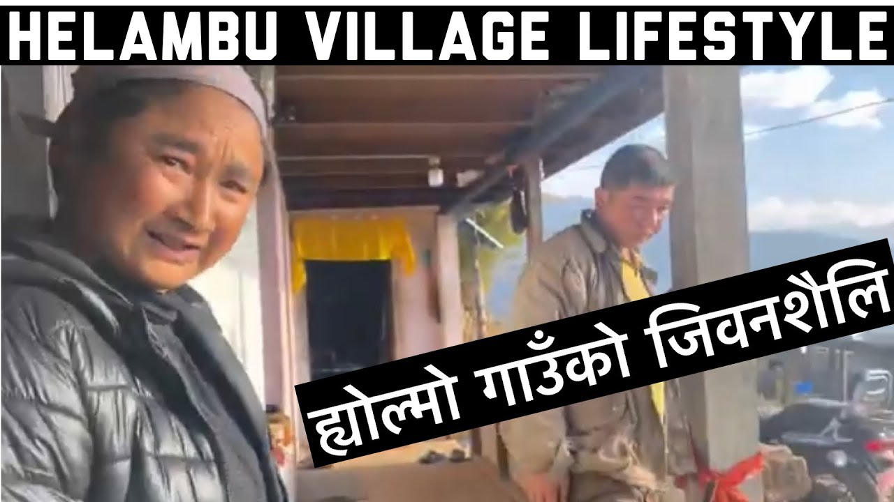 Sindhupalchok Helambu HYOLMO Village 