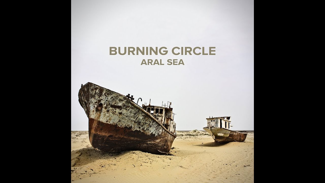 Burning Circle - Aral Sea EP