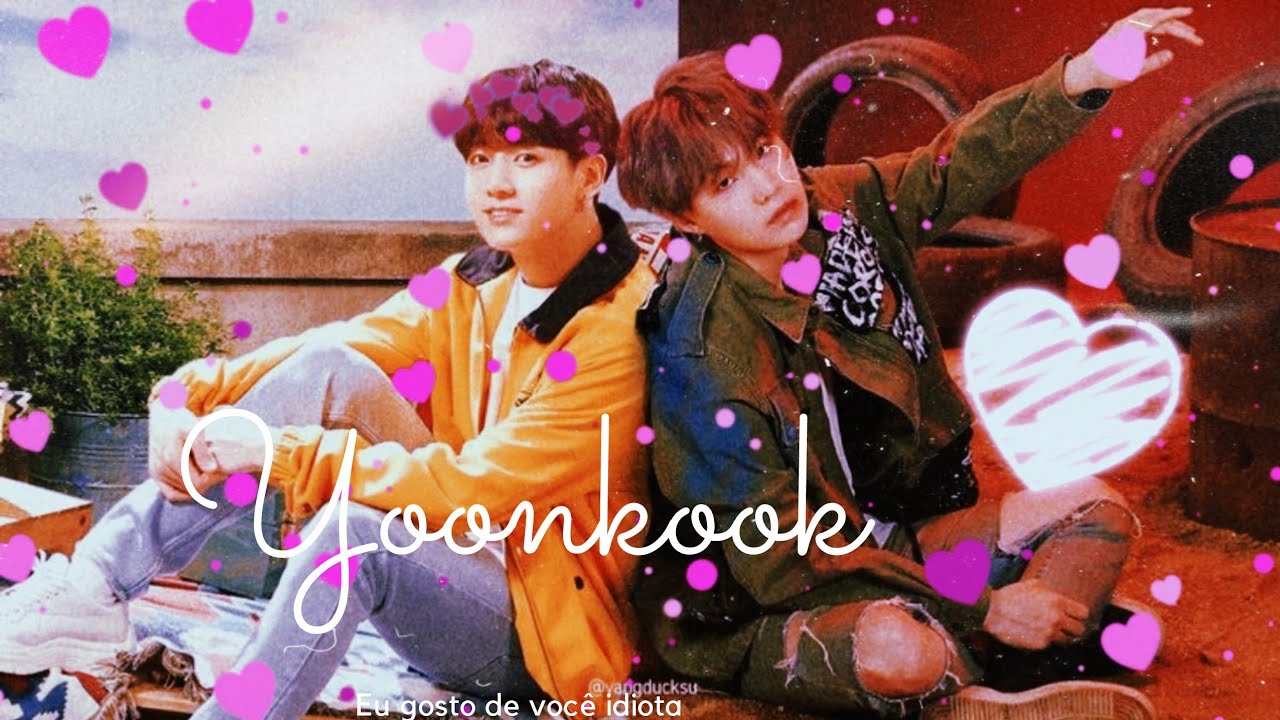 Yoonkook • Eu gosto de você idiota