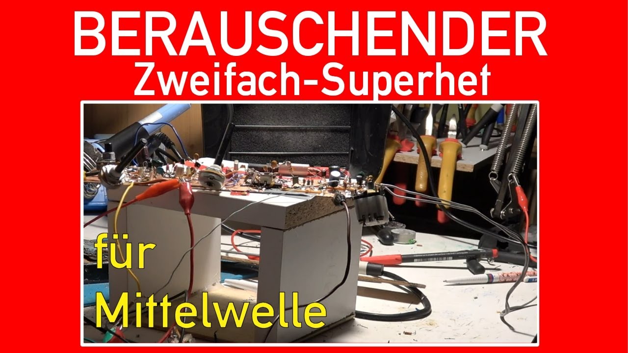 BERAUSCHENDER Mittelwellen - Doppelsuper - noch nicht ganz perfekt...