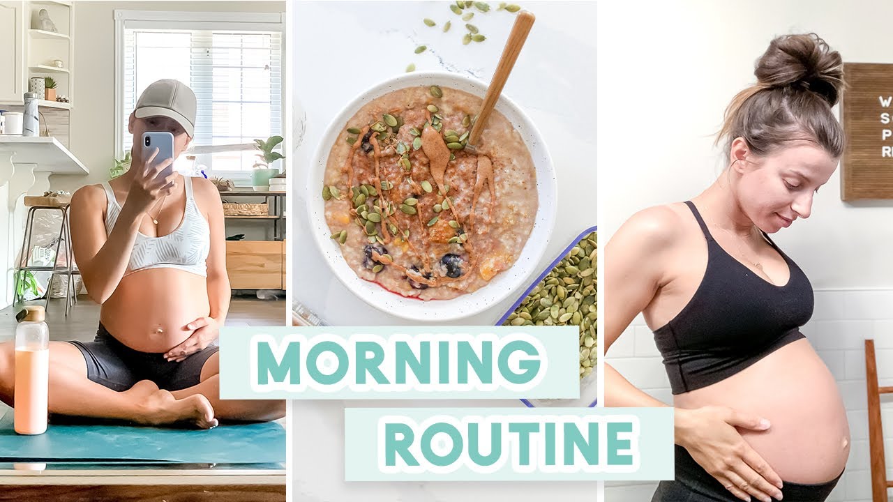 HEALTHY PREGNANCY MORNING ROUTINE | Second Trimester