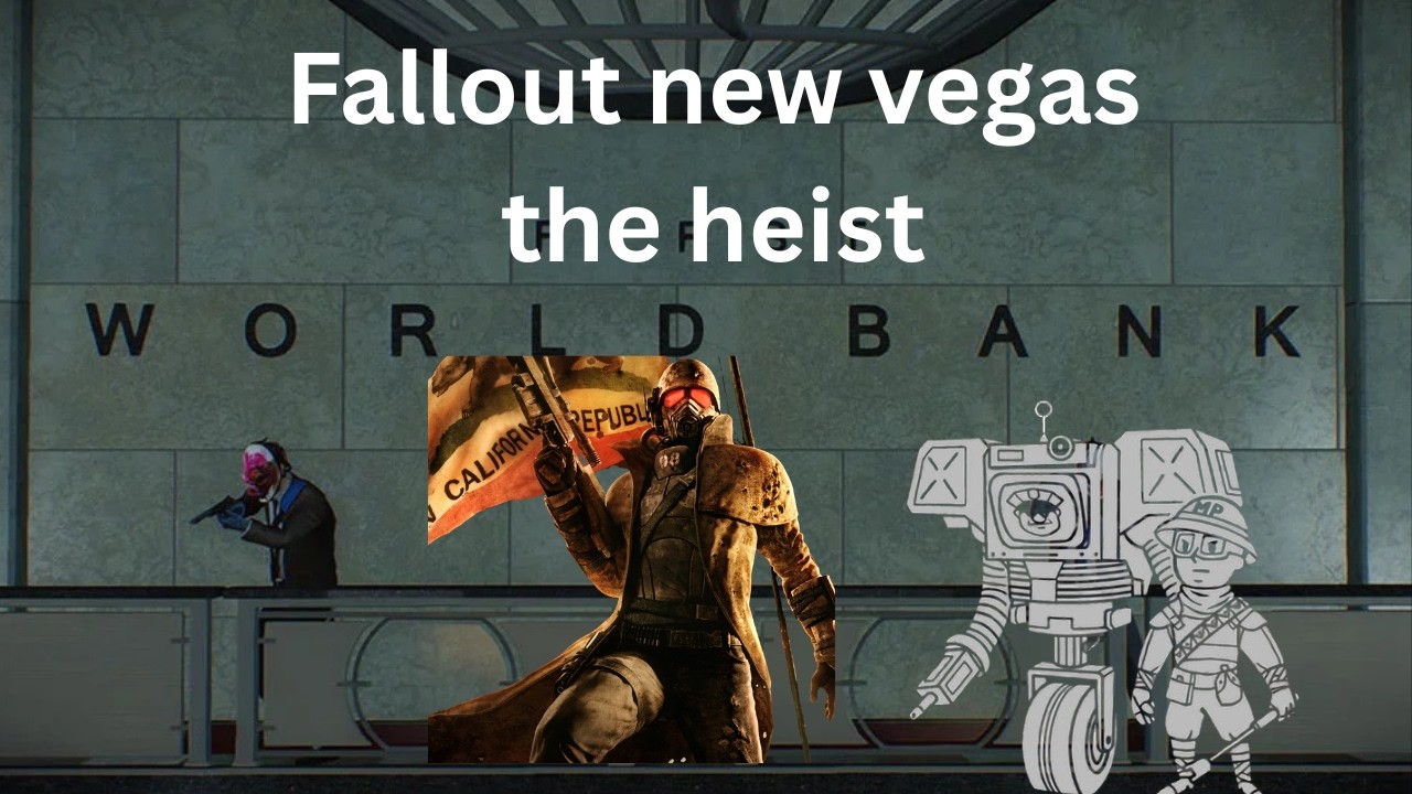 New vegas the heist