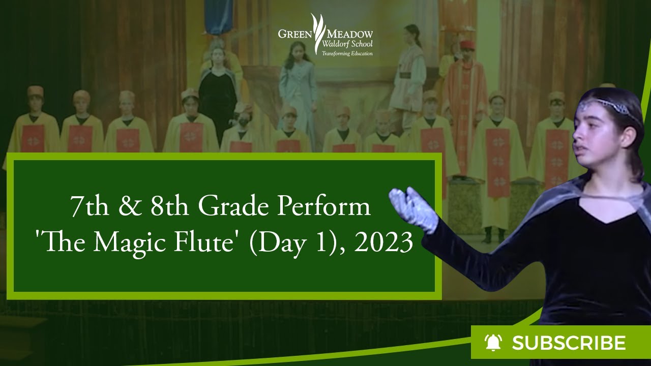 GMWS: 7th & 8th Grade Perform 'The Magic Flute' (Day 1), 2023