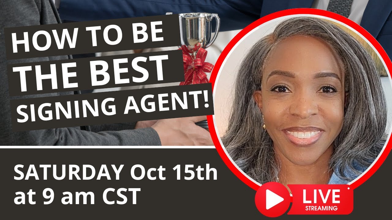 How to be the BEST Signing Agent in Your Area!
