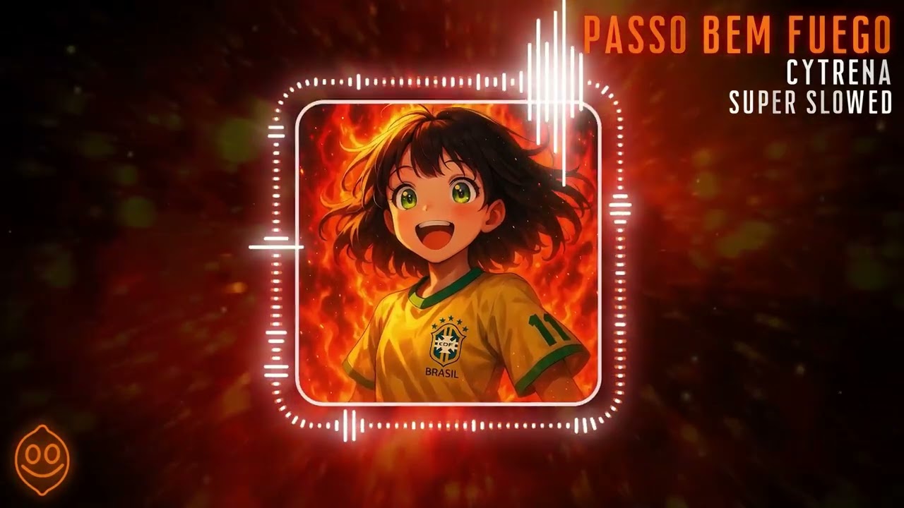 Cytrena - PASSO BEM FUEGO Super Slowed (Official Visualizer)