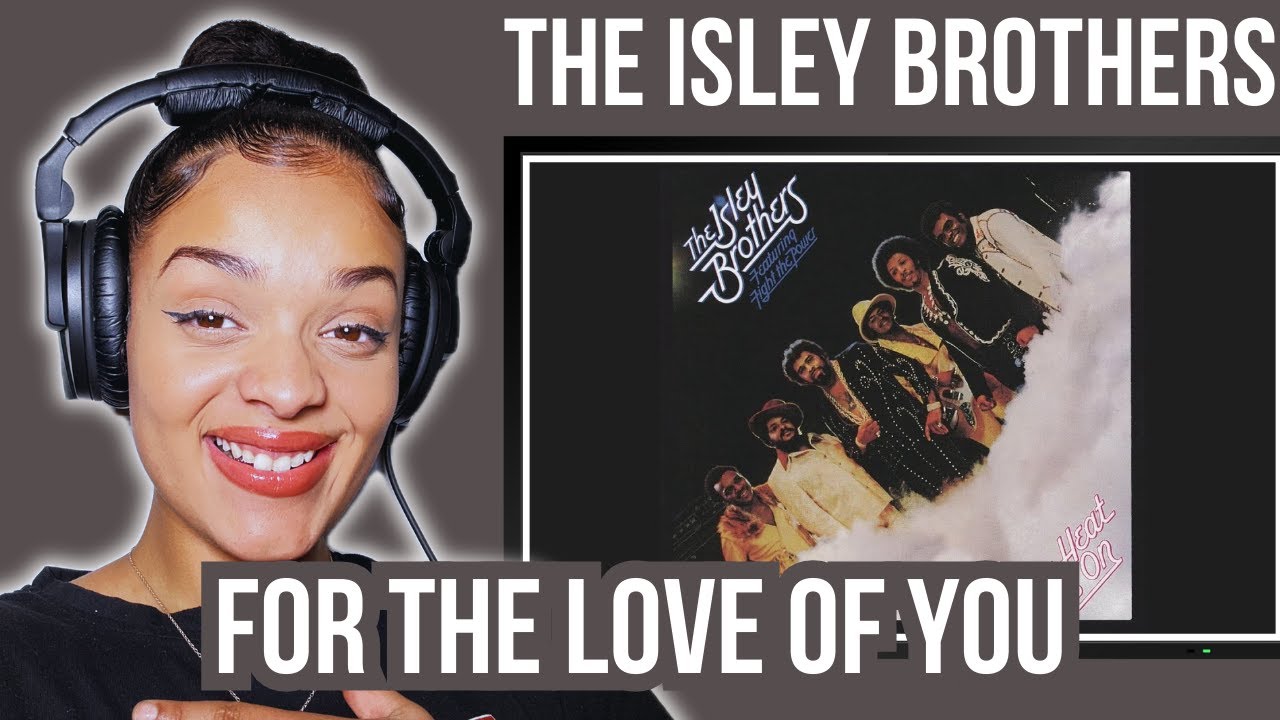 FIRST TIME HEARING The Isley Brothers - For the Love of You Reaction | Rere Reacts
