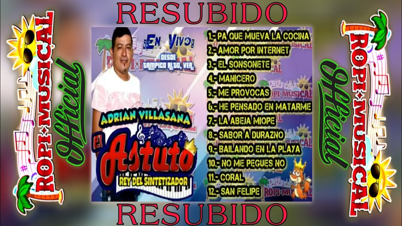 ADRIAN VILLASANA EL ASTUTO REY DEL SINTETIZADOR| EN VIVO| TAMPICO ALTO VERACRUZ| 2020| RESUBIDO|