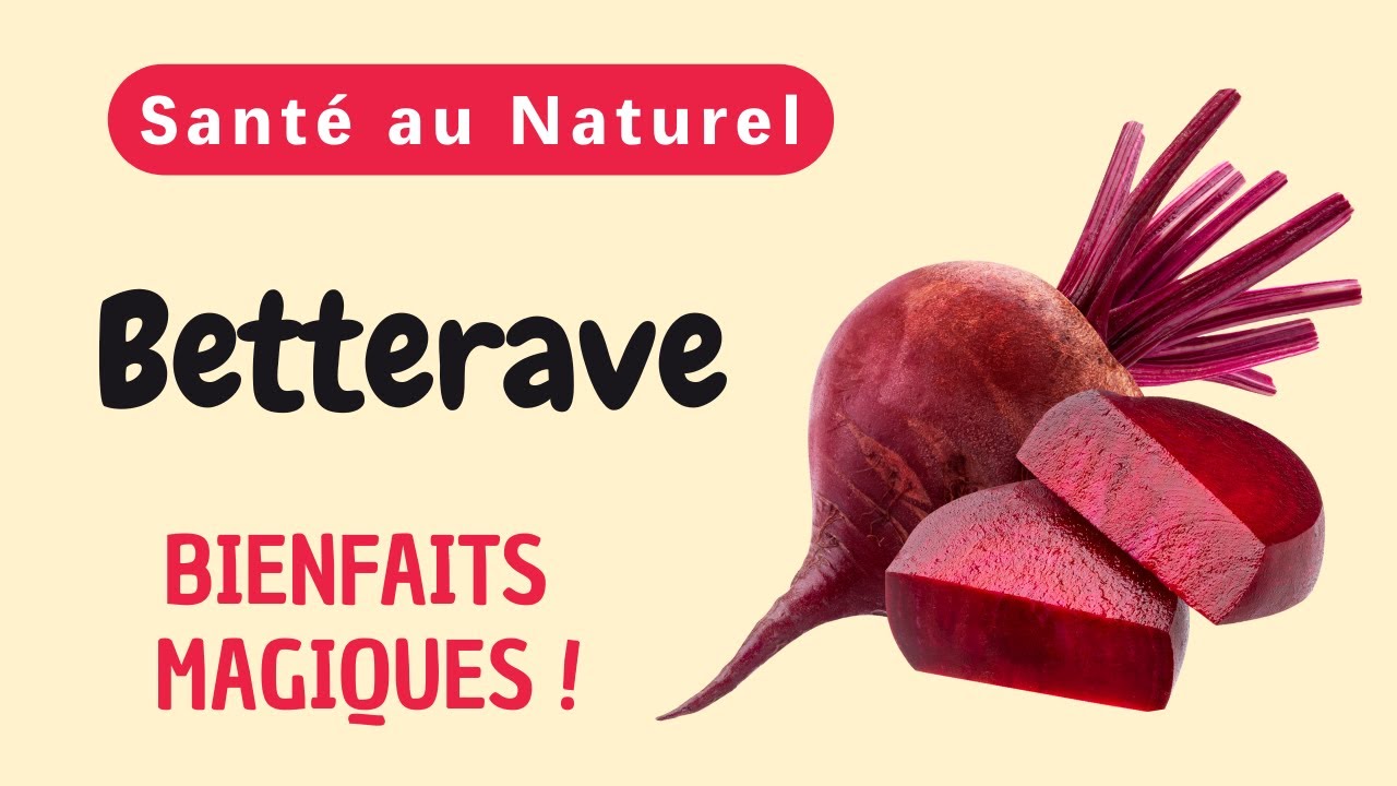 Les Bienfaits Etonnants de la BETTERAVE ROUGE : &ecirc;tes-vous pr&ecirc;t &agrave; les d&eacute;couvrir ?