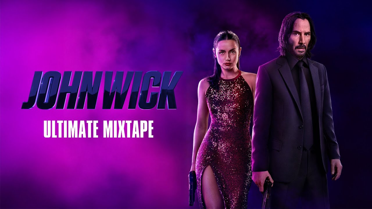 John Wick - Ultimate Mixtape