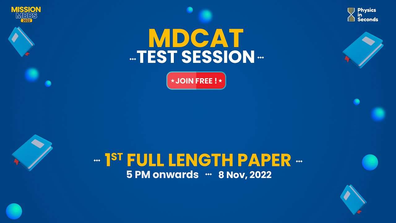 MDCAT 2022 Test Session 1st Full Length Paper