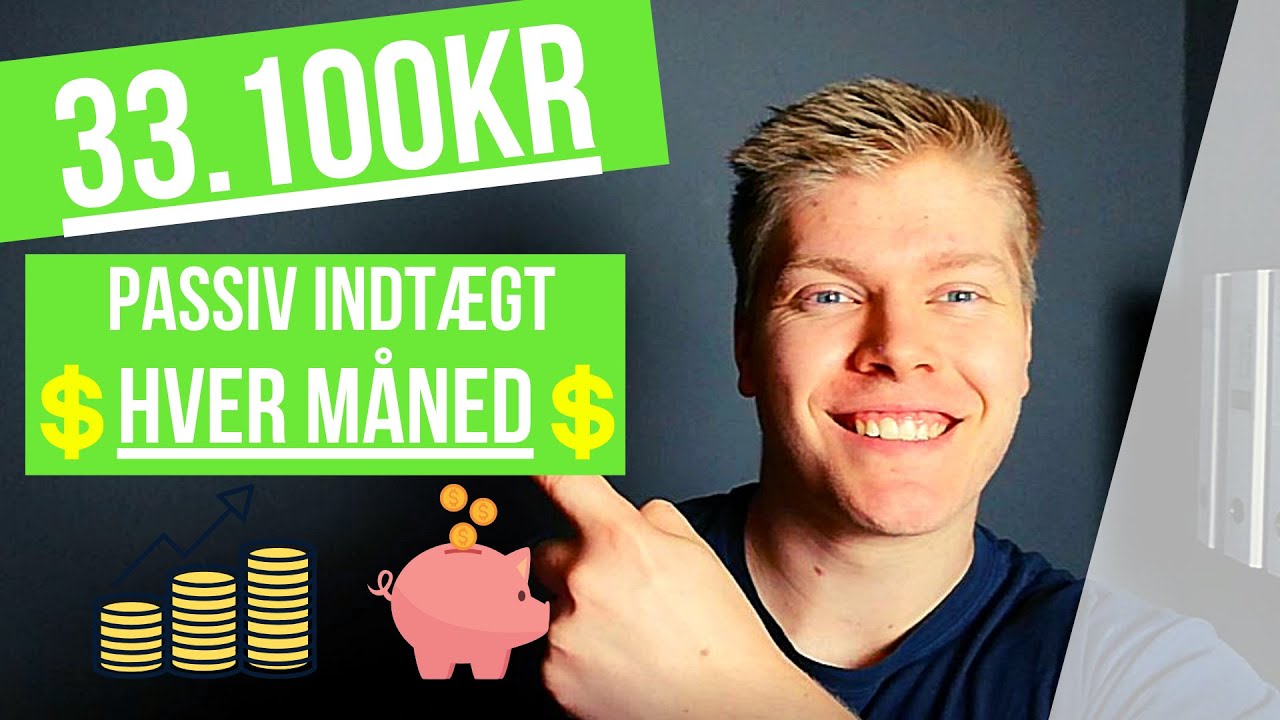33.100,00KR. I PASSIV INDT&AElig;GT SOM 21 &Aring;RIG.