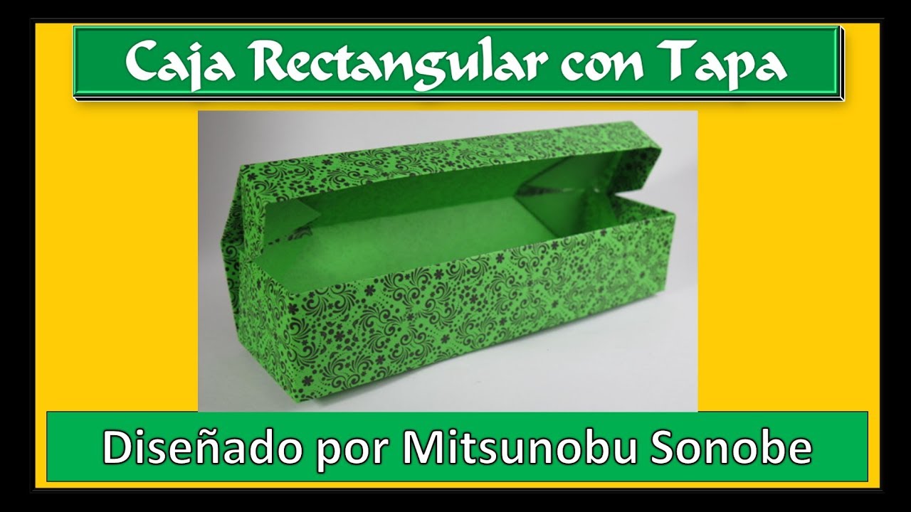 Como hacer una Caja Rectangular con Tapa