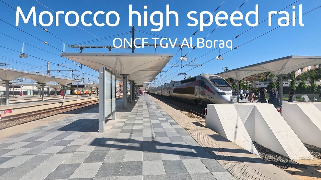 Morocco high speed rail (Casablanca - Tangier) Morocco