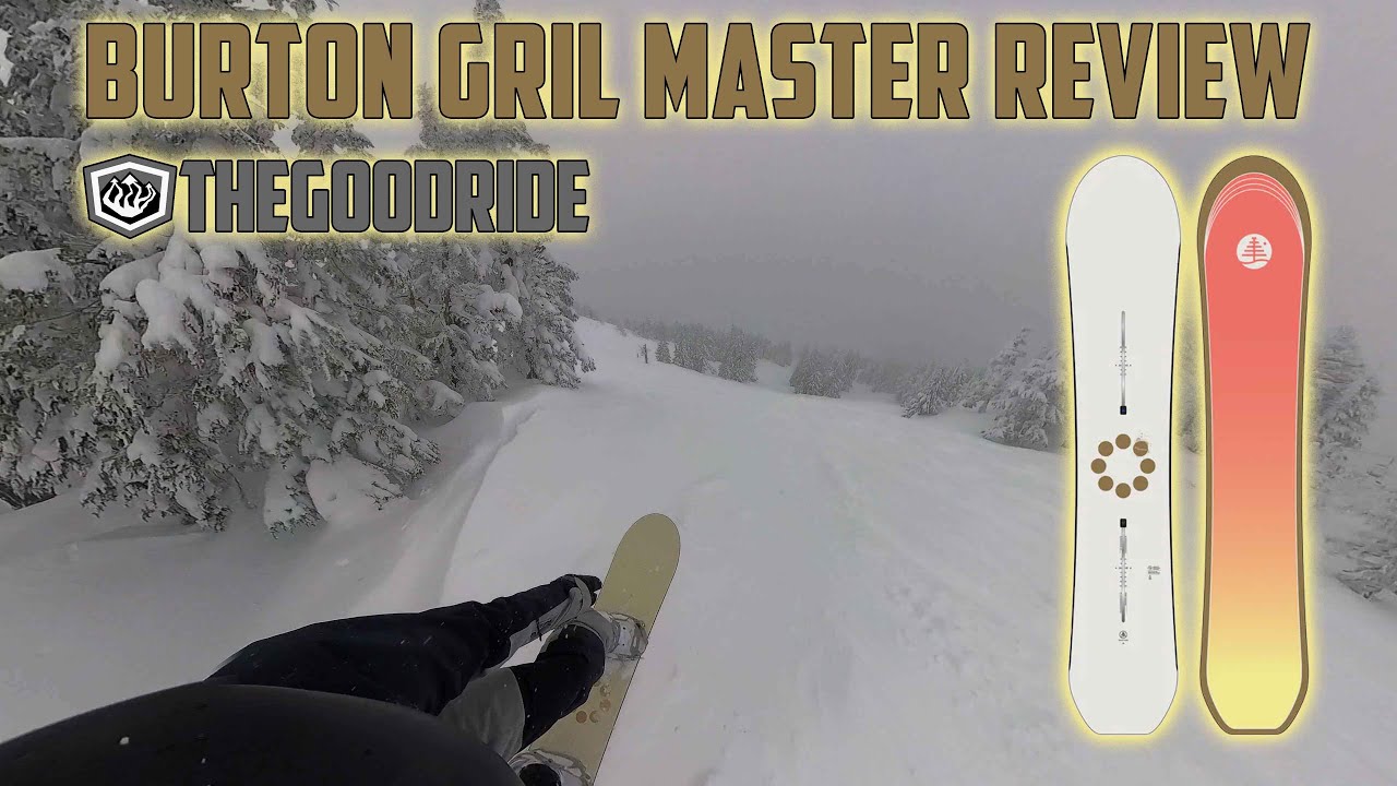 Burton Gril Master 2024 Snowboard Review