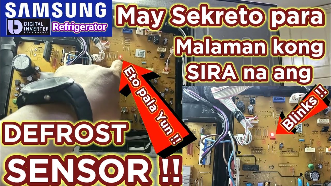 May Sekreto para Malaman kong SIRA na ang DEFROST SENSOR Dapat alam mo ito Samsung Digital Inverter