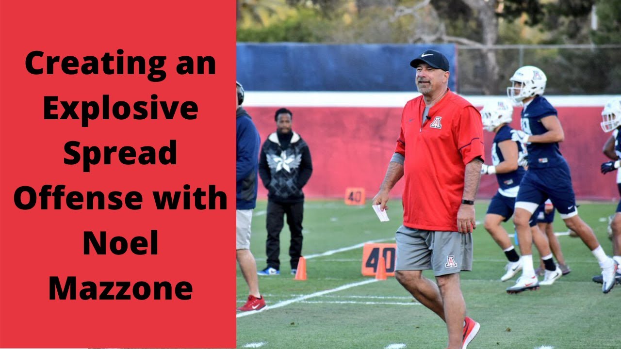 Running a Hurry Up No Huddle Spread Offense with Noel Mazzone