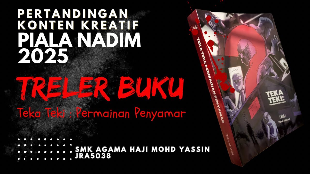 PIALA NADIM 2025 : PERTANDINGAN KONTEN KREATIF SEKOLAH MENENGAH (TAHAP 1)