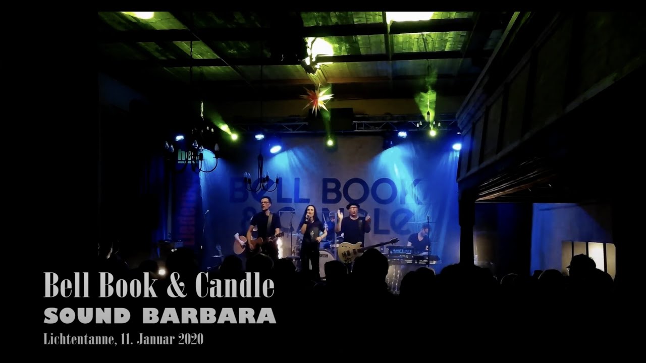 Bell Book & Candle - SOUND BARBARA (2020-01-11)