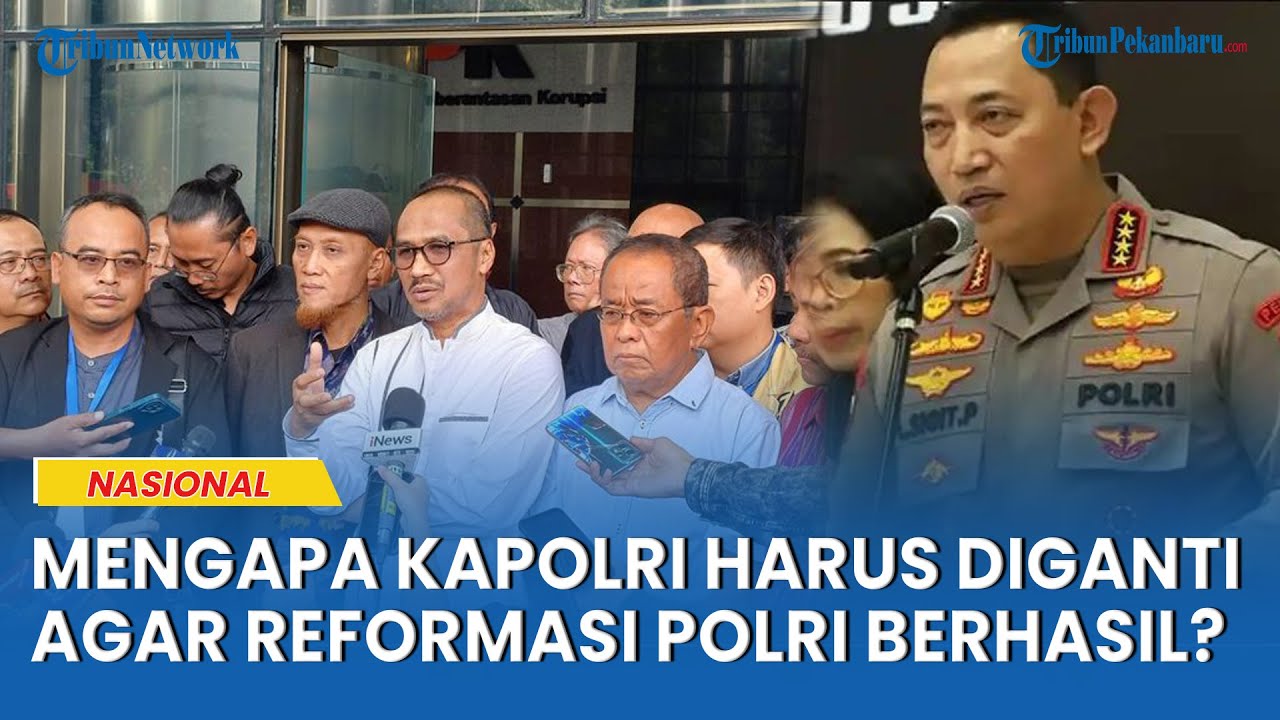 Mengapa Kapolri Harus Diganti Agar Reformasi Polri Berhasil? Ini Penjelasan Tokoh Oposisi