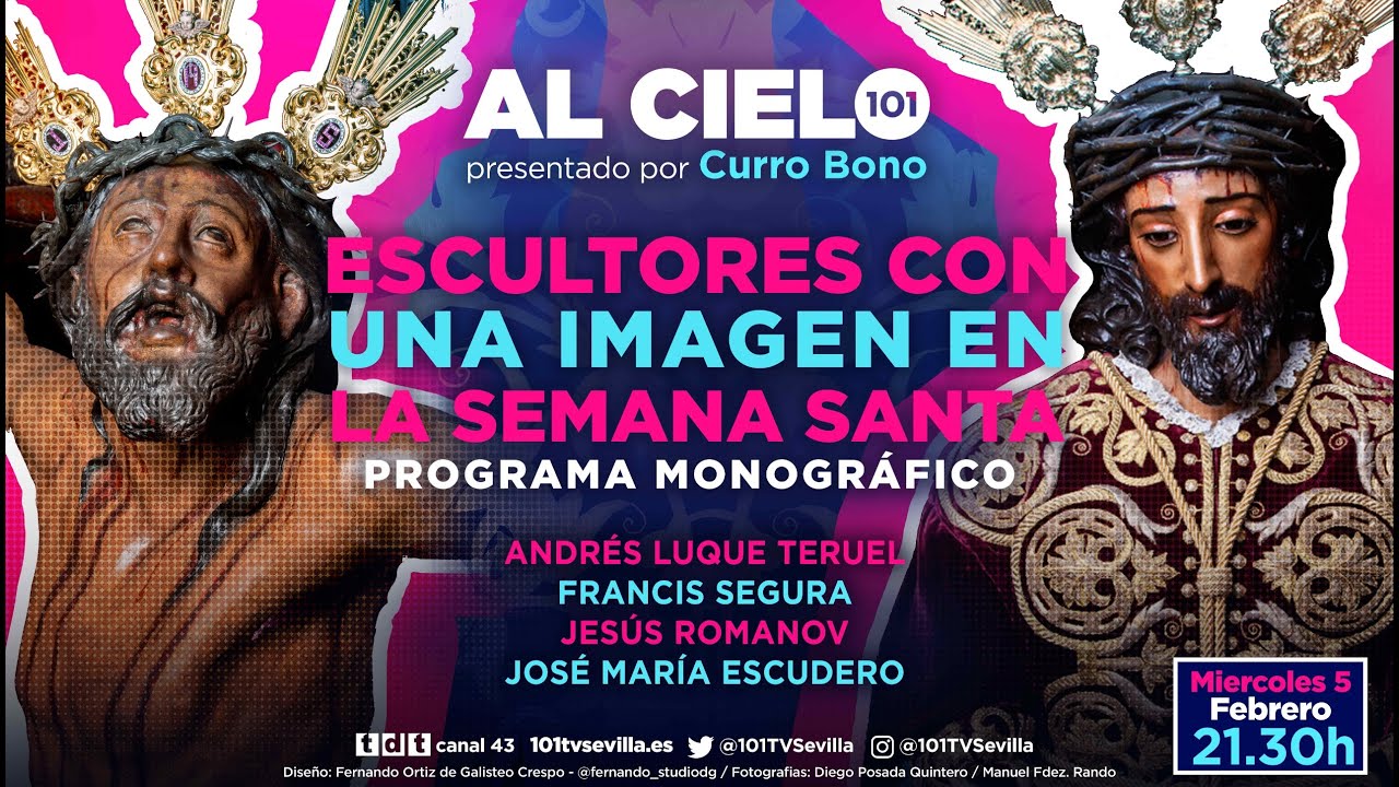 🔴 AL CIELO #97 – 5 de febrero |  Monográfico de escultores con una imagen en la Semana Santa Sevilla