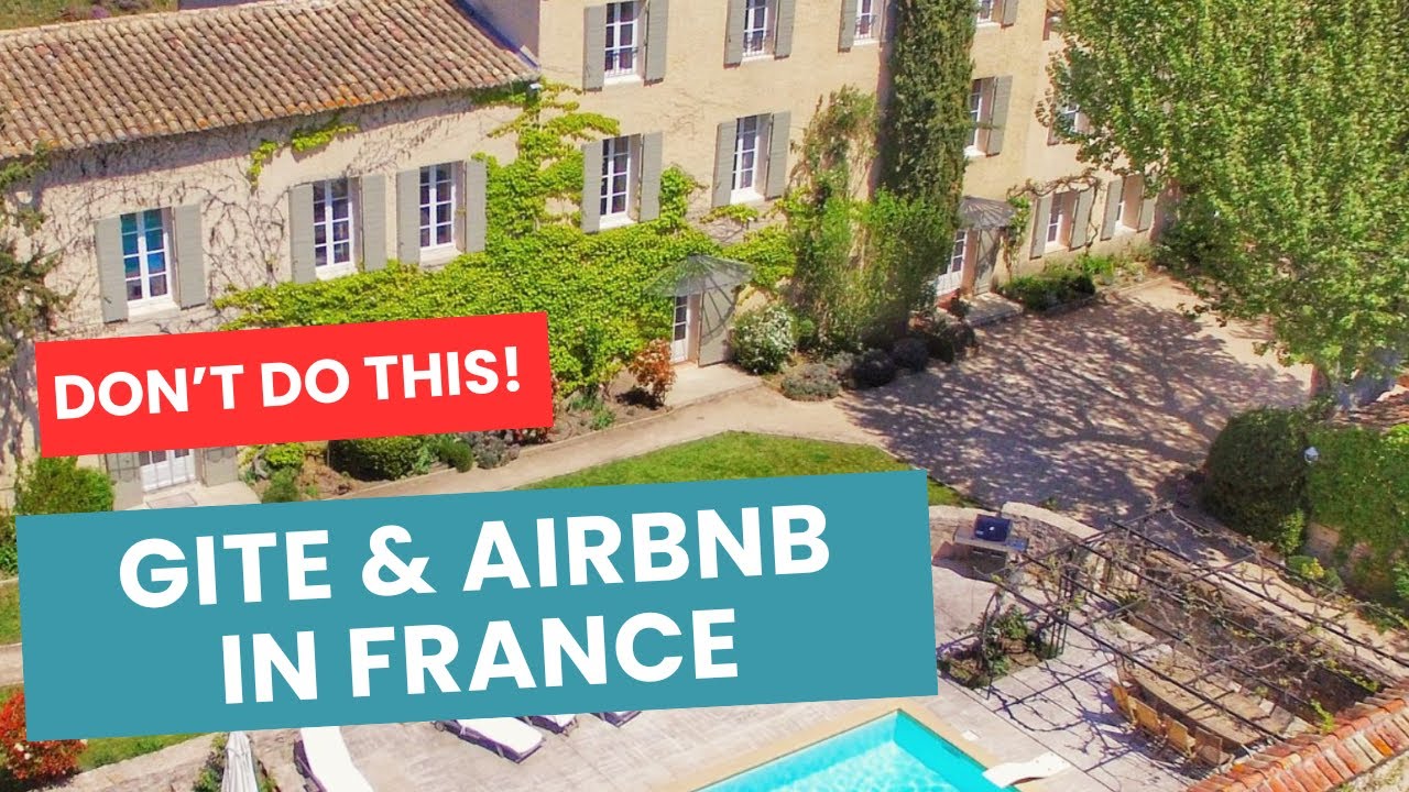 Buying a Gîte in France? Don't Make This Legal Mistake