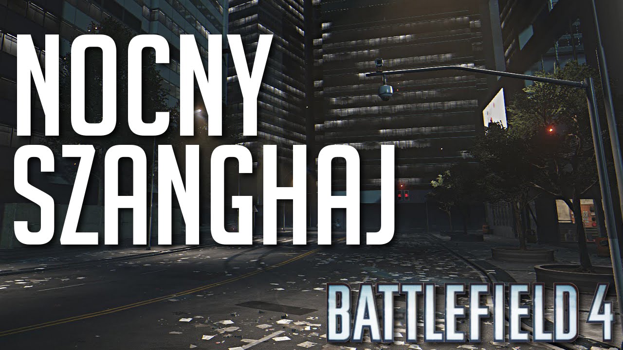 BATTLEFIELD 4 - Oblężenie Szanghaju nocą! |60FPS|