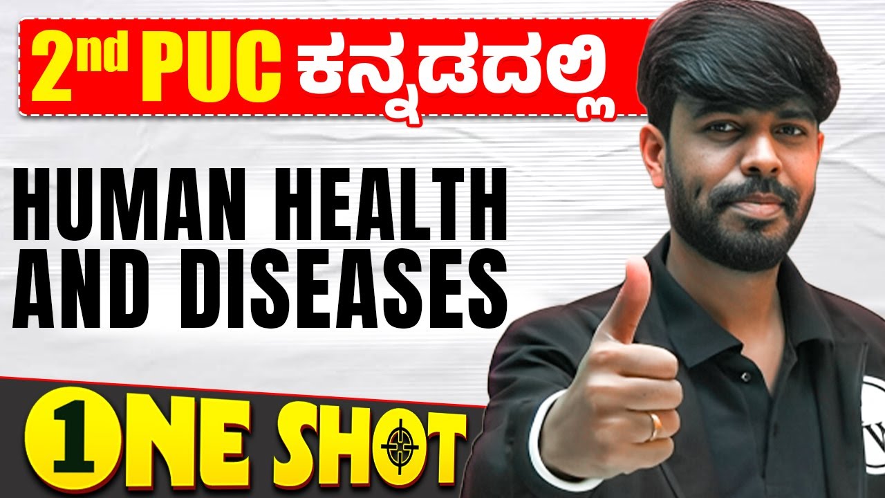 Human Health and Diseases in One Shot | Biology | 2nd PUC in Kannada