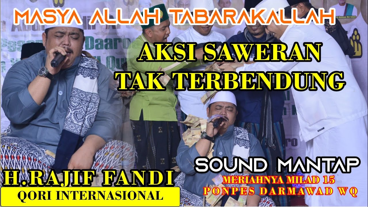 VIRAL !!! AKSI SAWERAN TAK TERBENDUNG || H.RAJIF PANDI ( ACEH ) || QORI INTERNASIONAL