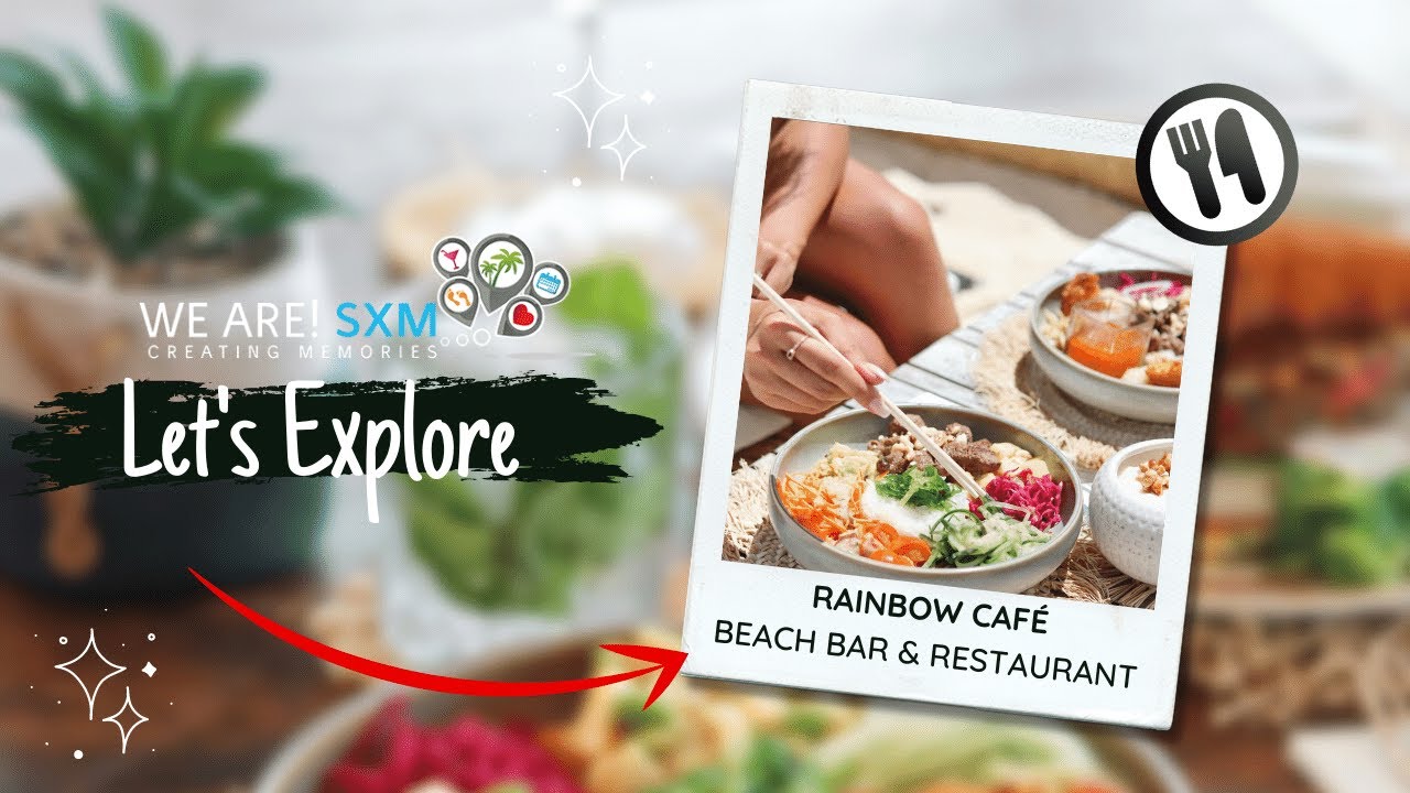 Rainbow Caf&eacute; - Grand Case Beach Club & Restaurant - French Saint Martin 2022