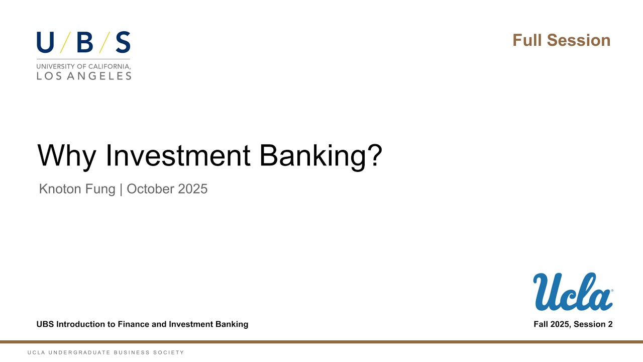 Why Investment Banking? (Full Session)