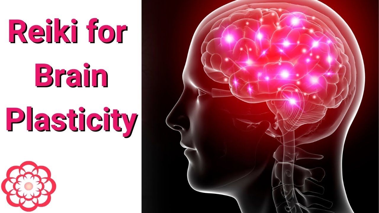 Reiki for Brain Plasticity 💮