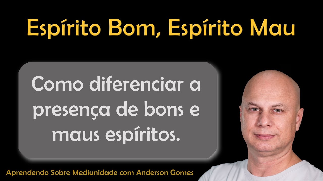 Espírito Bom, Espírito Mau