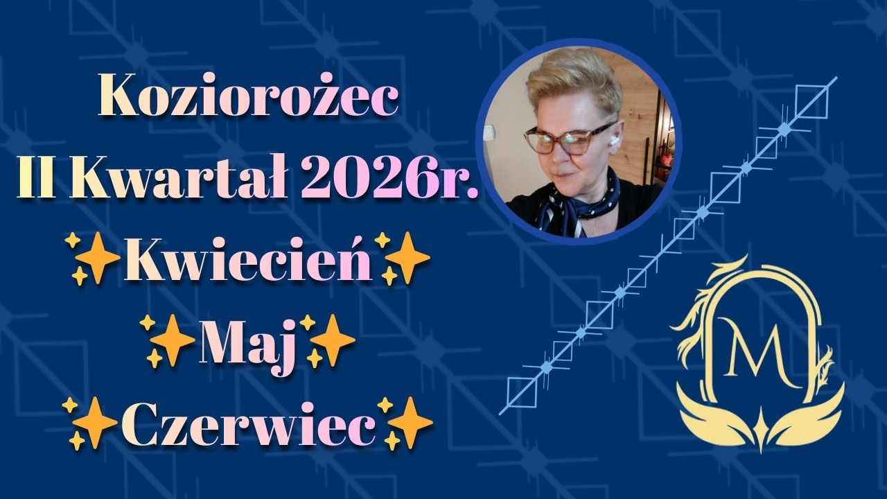 Koziorożec 🌿 II Kwartał 2026r.🌿Stań po stronie prawdy, porozmawiaj od serca do serca🤗