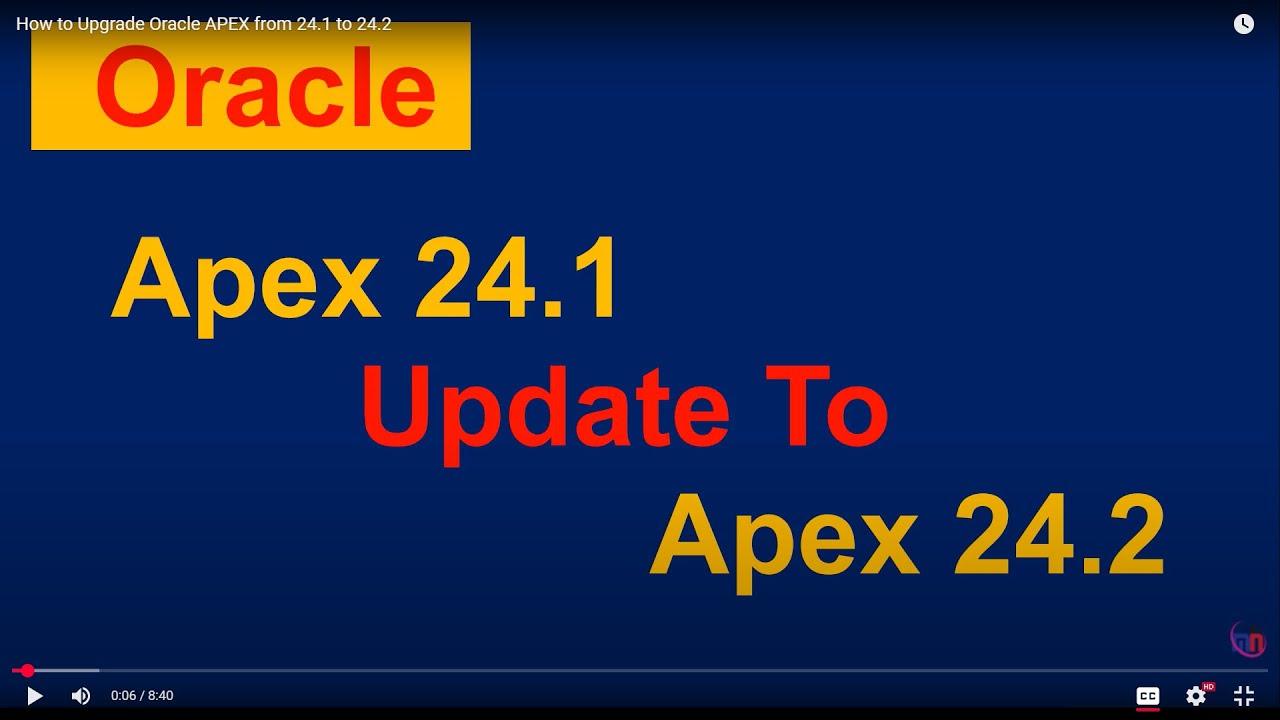 How to Upgrade Oracle APEX from 24.1 to 24.2