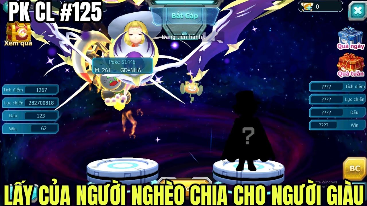Poke đại chiến - Champions League #125: Lấy của người nghèo chia cho người giàu...