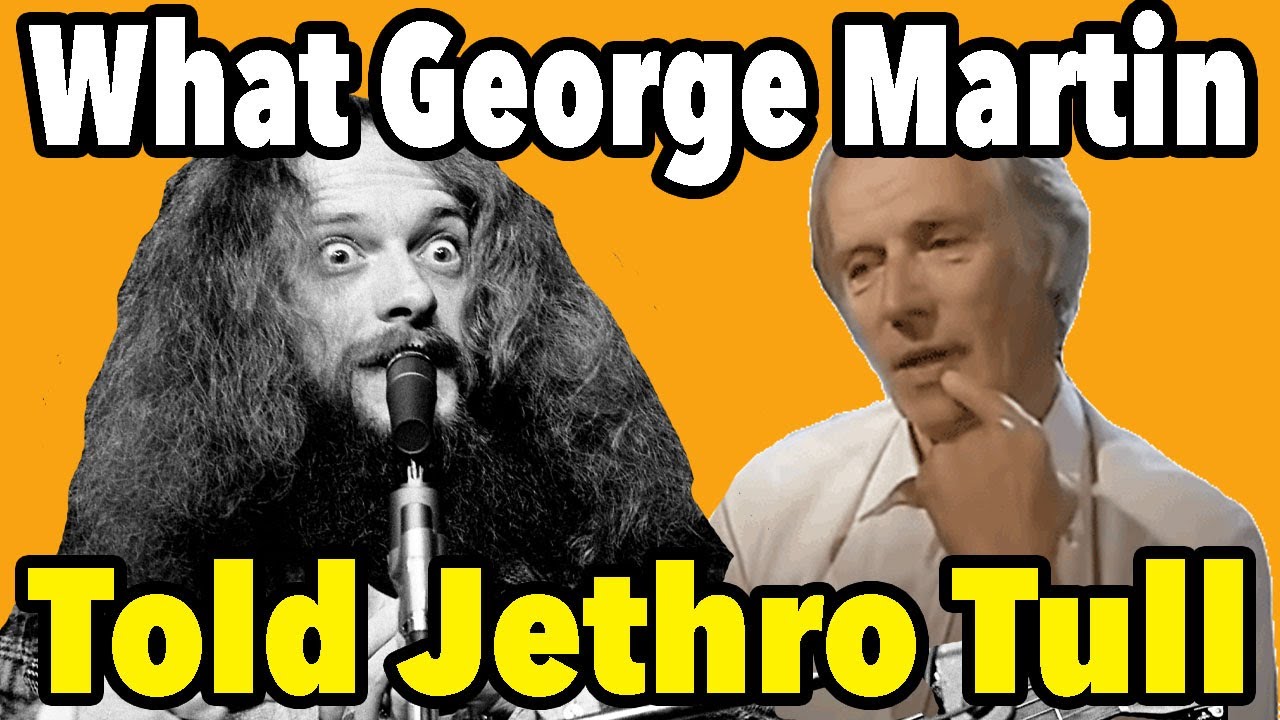 Джордж Мартин хотел сказать одну вещь фронтмену Jethro Tull Яну Андерсону