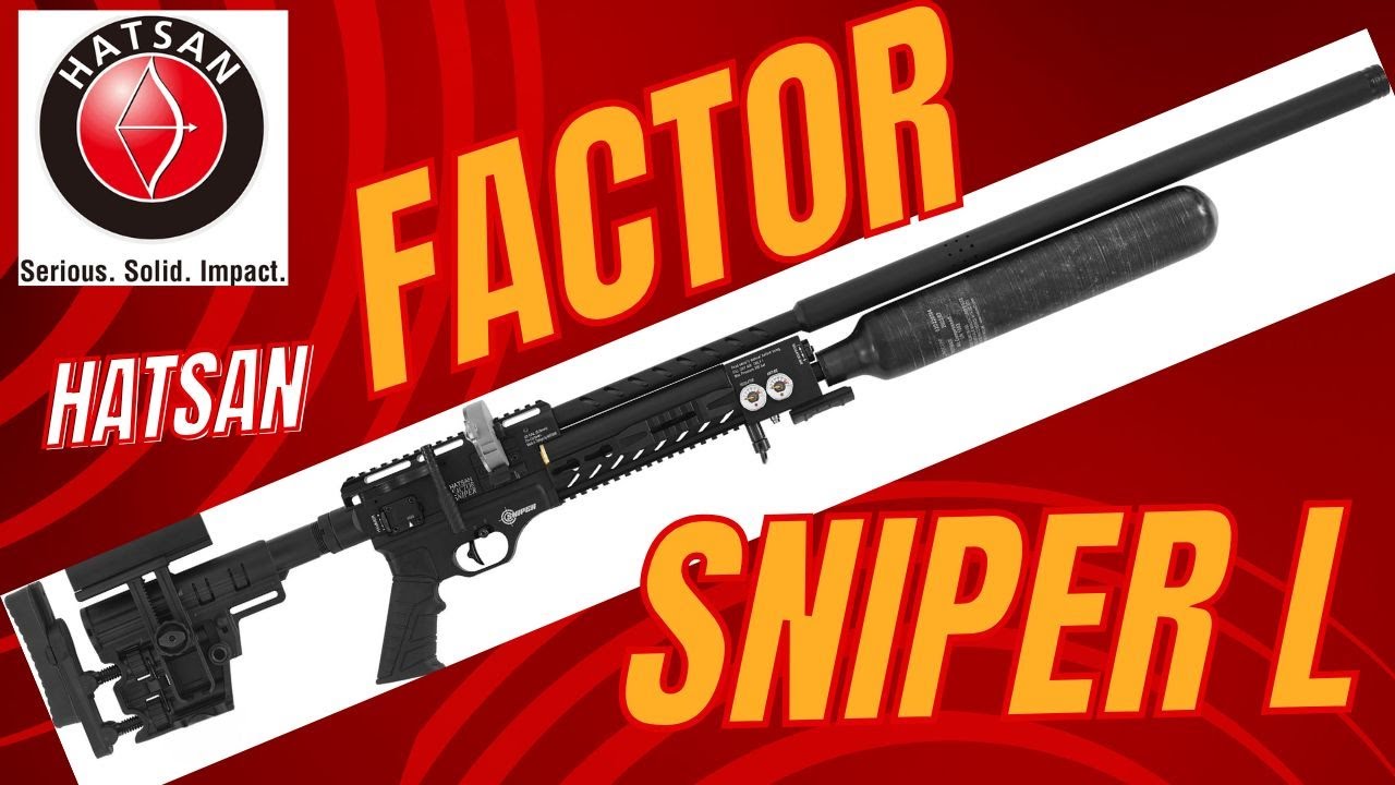 HATSAN FACTOR SNIPER L, la mejor Sniper del mercado