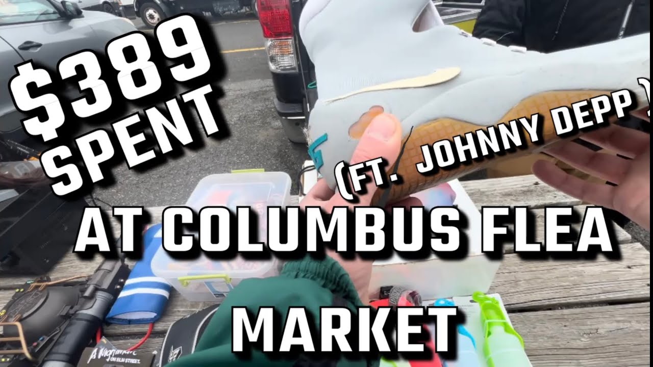 $379 spent at Columbus Flea Market New Jersey (randomly bumped into Johnny Depp)