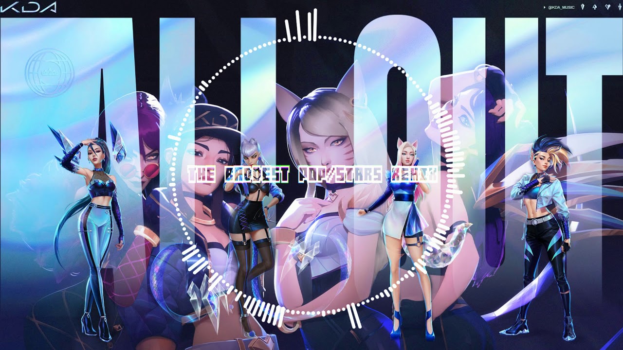 K/DA - THE BADDEST  /  POP/STARS (As I See mashup-remix)