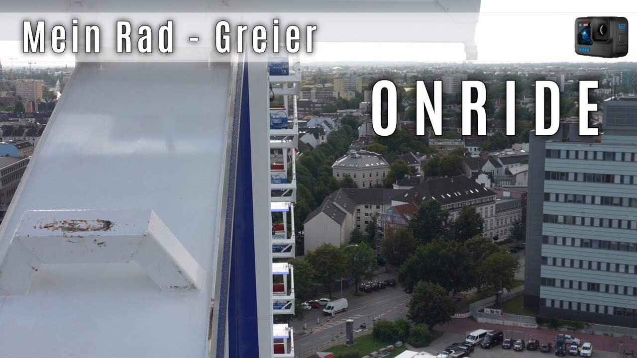 Mein Rad - Greier (Onride) ► Sommerdom in Hamburg 2024 │MGX