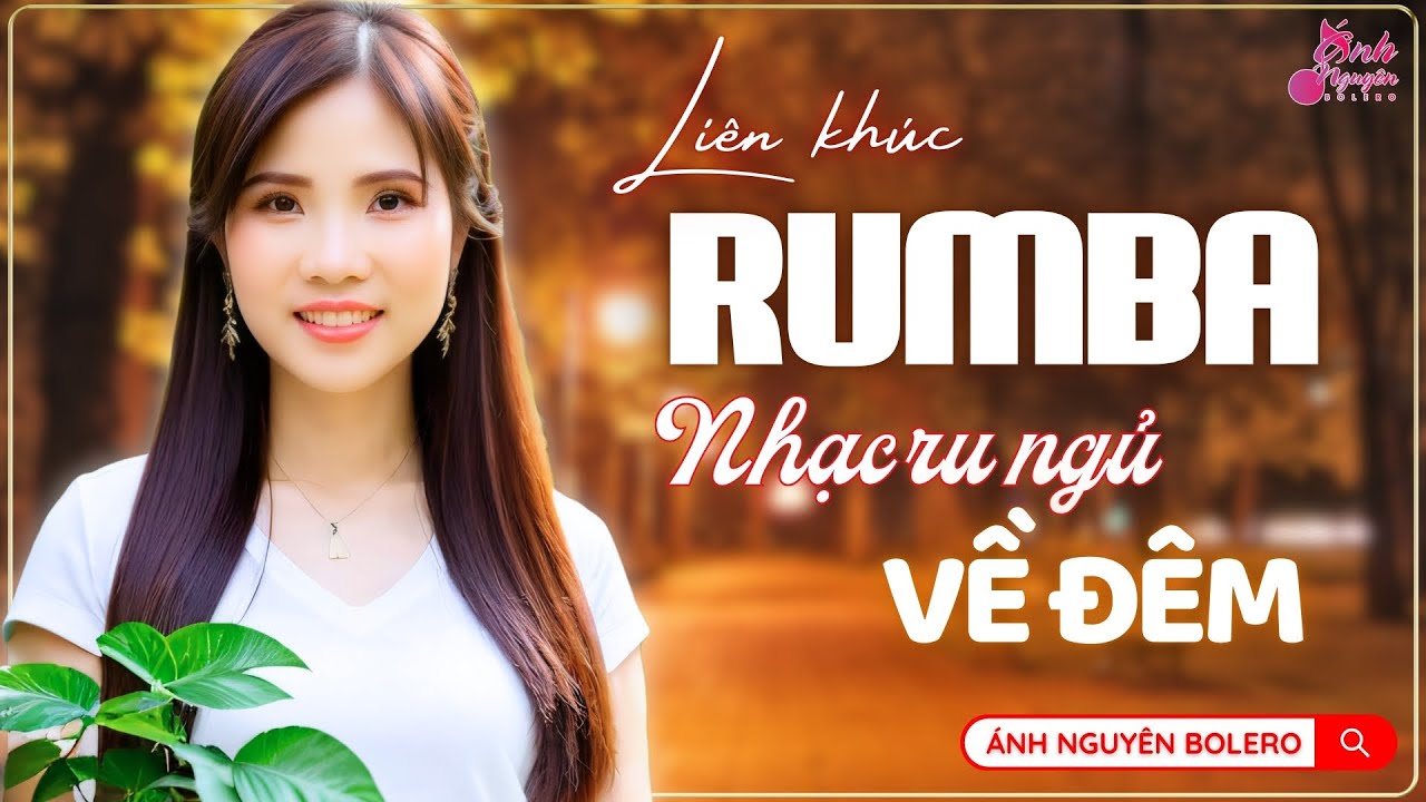 LK LOÀI HOA KHÔNG VỠ | Ánh Nguyên Bolero| LK Rumba Nghe 15 Phút Ngủ Ngon Tới Sáng