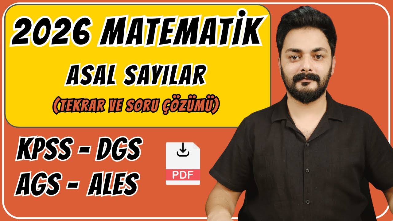ASAL SAYILAR TEKRAR VE SORU &Ccedil;&Ouml;Z&Uuml;M&Uuml; 2026 KPSS DGS AGS ALES