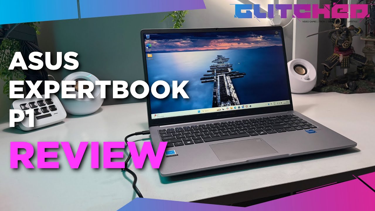 ASUS ExpertBook P1 Notebook Review - Humble and Capable