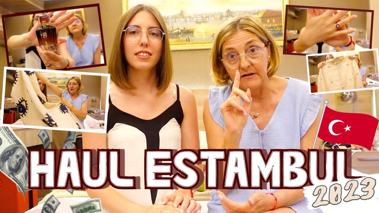 HAUL ESTAMBUL (TURQUIA) 2023!! HE COMPRADO MENOS que OTROS AÑOS ¿POR QUÉ? 🇹🇷🛍 | LorenaAndCia