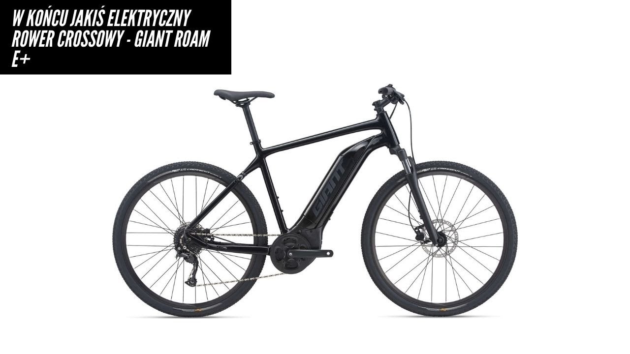 Giant Roam E+ 2022 - elektryczny brat crossowego Roam
